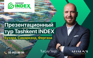 Tashkent INDEX проведет презентационный тур в Бухаре, Самарканде и Фергане