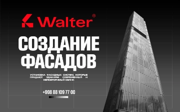 Walter Engineering создает новый архитектурный облик Ташкента